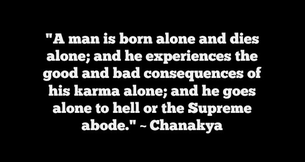 These 15 Chanakya Quotes Are Not Just Quotes But Life Lessons