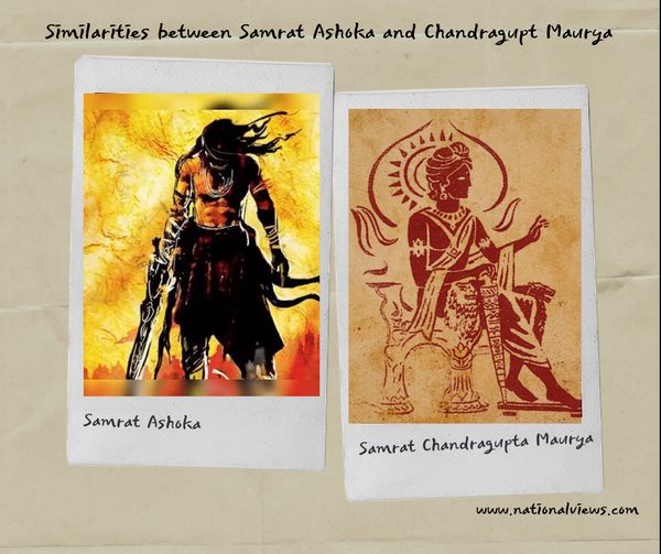 Similarities between Samrat Ashoka and Chandragupta Maurya