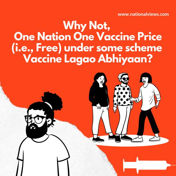 India, Why-Not-One-Nation-One-Vaccine-Price
