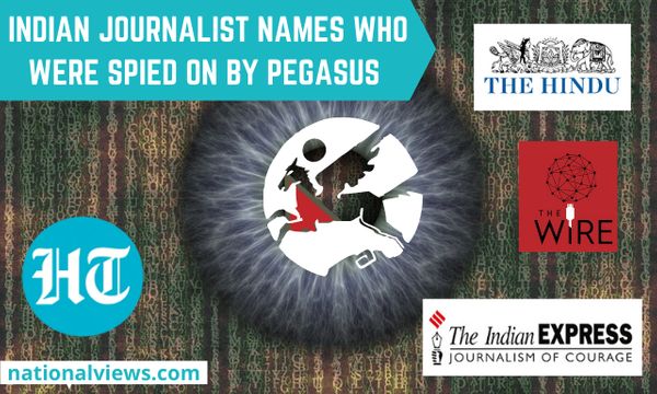 Indian journalists in the Pegasus phone tapping leaked list