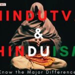 Know the major differences between Hinduism and Hindutva