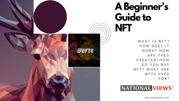 Beginner's Guide to NFTs - What is NFT