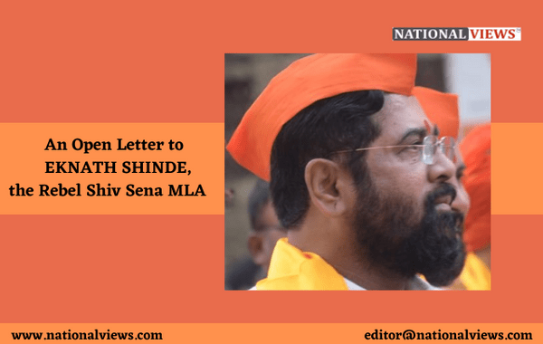 Eknath Shinde - The Rebel Shiv Sena MLA