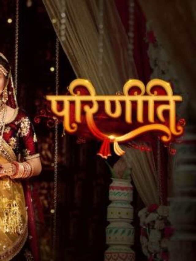 Know The Current Cast Of Parineetii